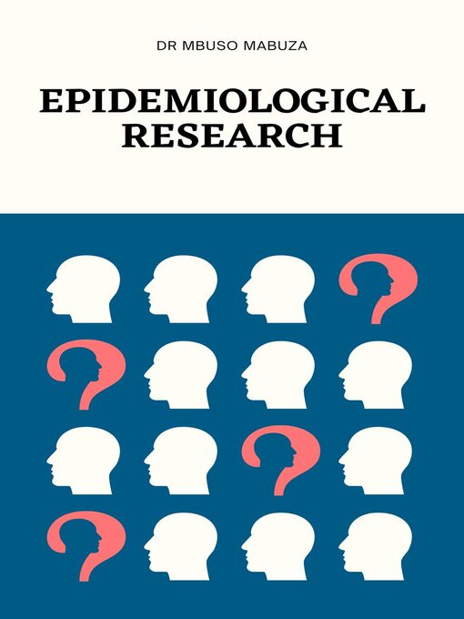 Title details for Epidemiological Research by Mbuso Mabuza - Available